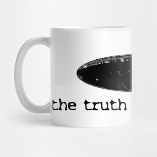 the truth is out there Mug